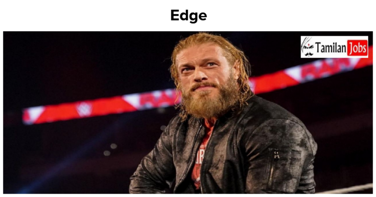 Edge Net Worth in 2023 How is the Wrestler Rich Now?