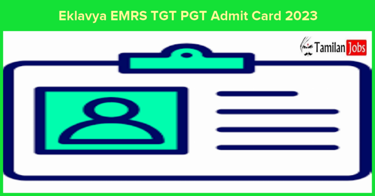 Eklavya EMRS TGT PGT Admit Card 2023