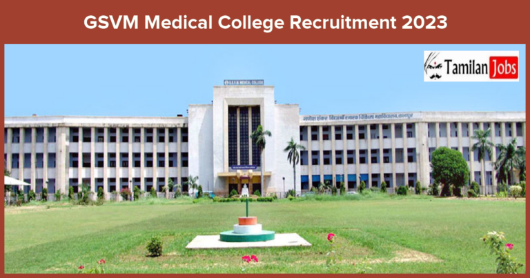 GSVM Medical College Recruitment 2023