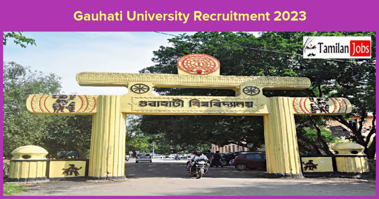 Gauhati University Recruitment 2023