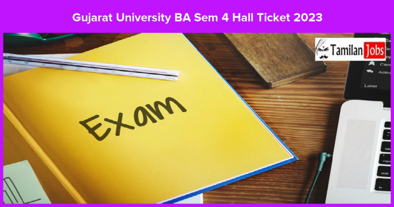 Gujarat University BA Sem 4 Hall Ticket 2023, Check Exam Date Here