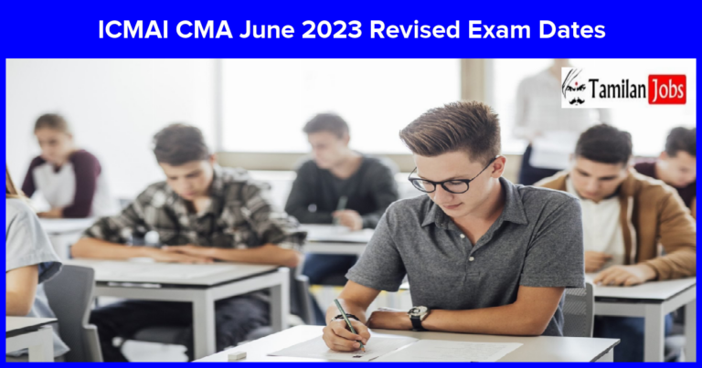ICMAI CMA June 2023 Revised Exam Dates : Check Timetable @icmai.in