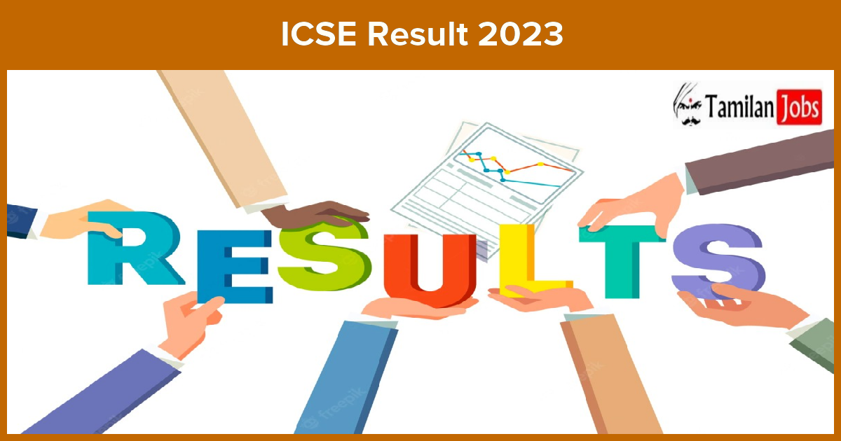 ICSE Result 2023 Date & Time Soon At