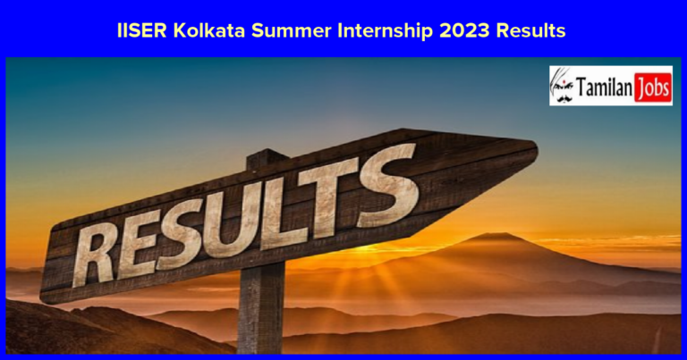 IISER Kolkata Summer Internship 2023 Results