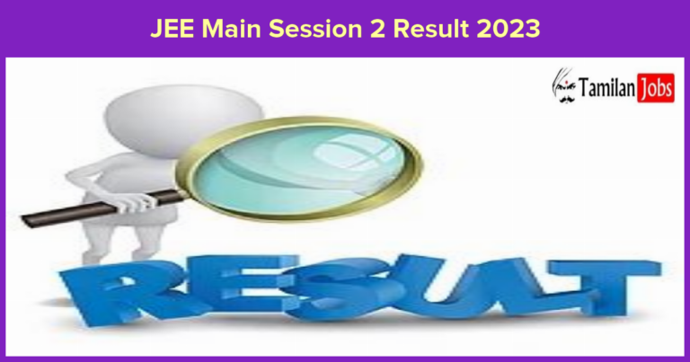 JEE Main Session 2 Result 2023