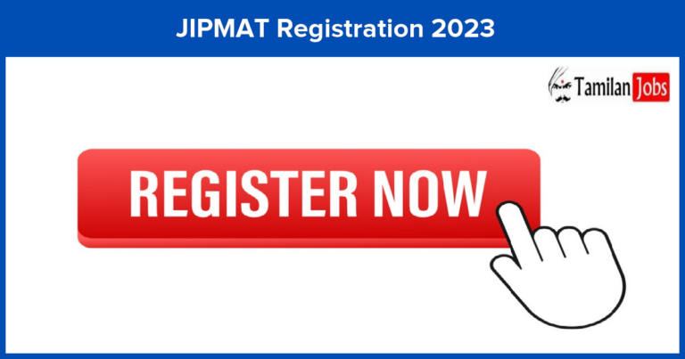 JIPMAT Registration 2023