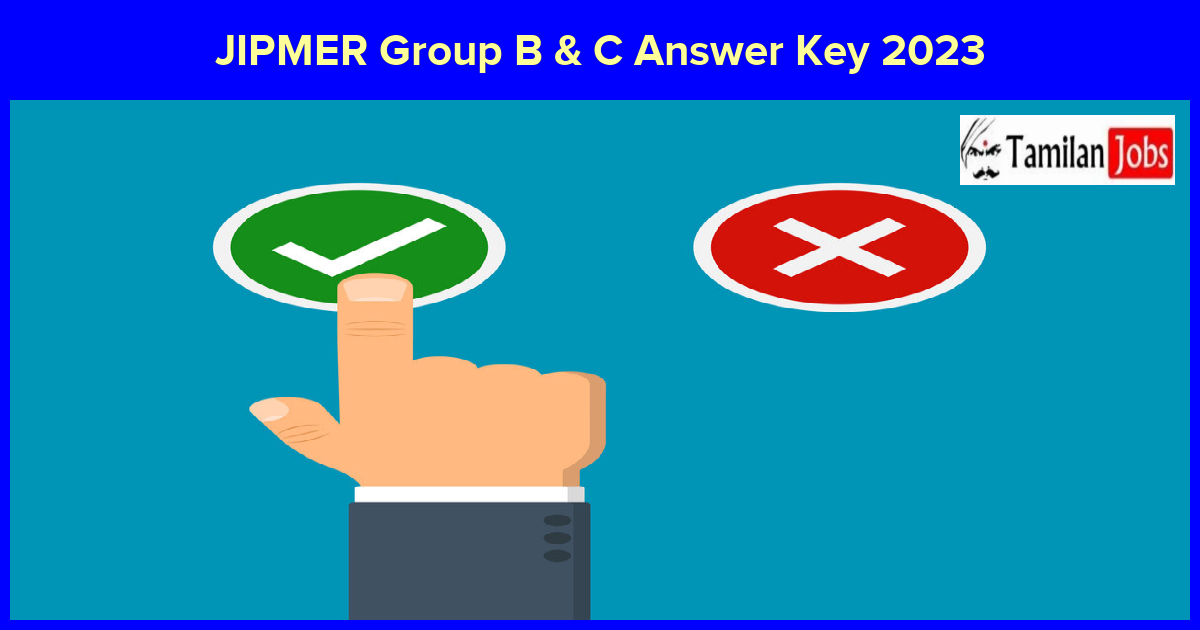 Jipmer Group B &Amp; C Answer Key 2023