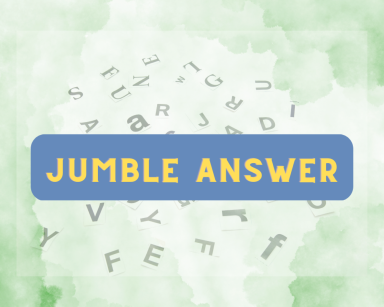 Jumble Answer Today