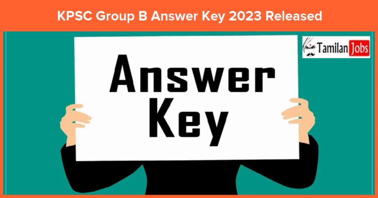 KPSC Group B Answer Key 2023 Released – Check Exam Key and Objections