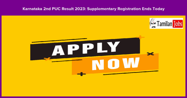 Karnataka 2nd PUC Result 2023: Supplementary Registration Ends Today