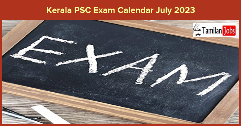 Kerala PSC Exam Calendar July 2023 (Out) Download Exam Schedule