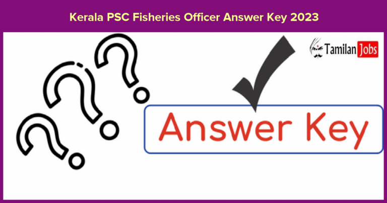 Kerala PSC Fisheries Officer Answer Key 2023