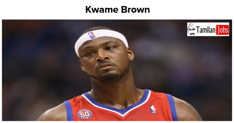 Kwame Brown Net Worth in 2023 How is the NBA Player Rich Now?