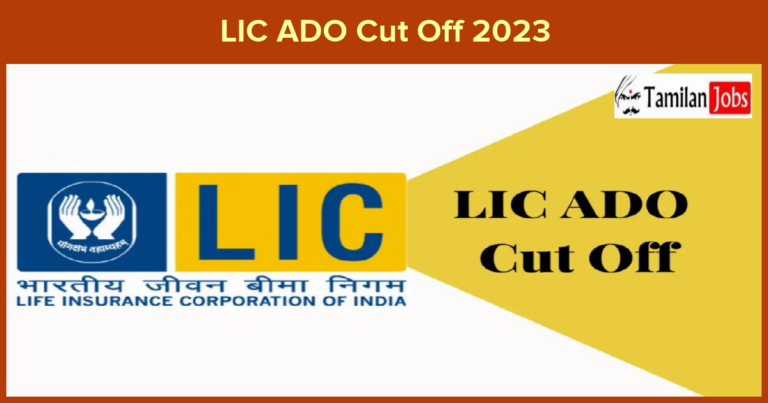LIC ADO Cut Off 2023