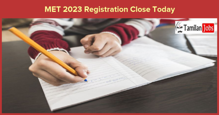 MET 2023 Registration Close Today