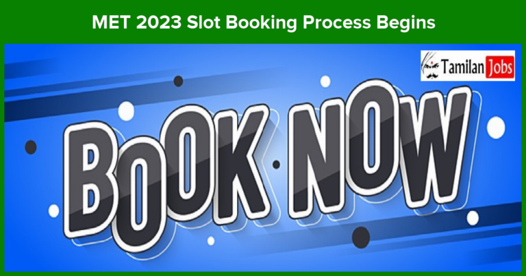 MET 2023 Slot Booking