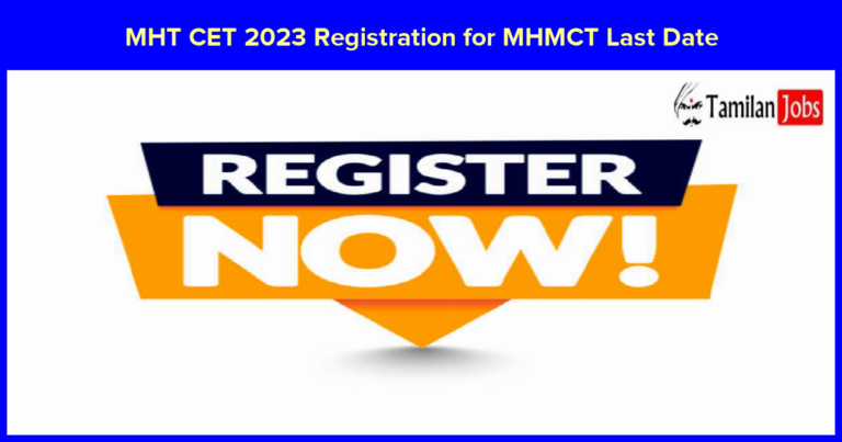 MHT CET 2023 Registration for MHMCT Last Date