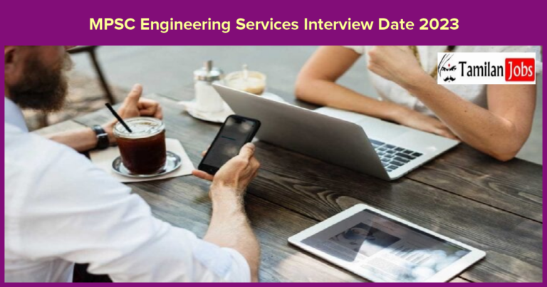 MPSC Engineering Services Interview Date 2023 (Out): Check Civil and Electrical