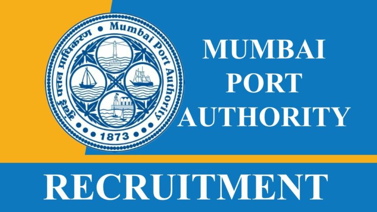 Mumbai Port Trust Recruitment 2023: Legal Advisor & Manager Posts!
