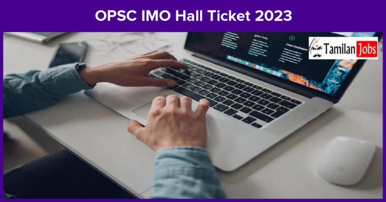 OPSC IMO Hall Ticket 2023