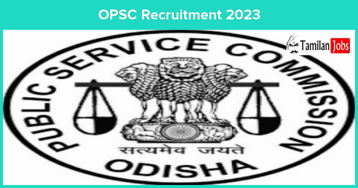OPSC Recruitment 2023