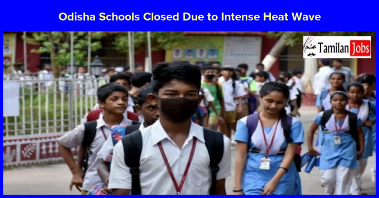 Odisha Schools Closed Till April 16 Because of Heat Waves – Check Details Here
