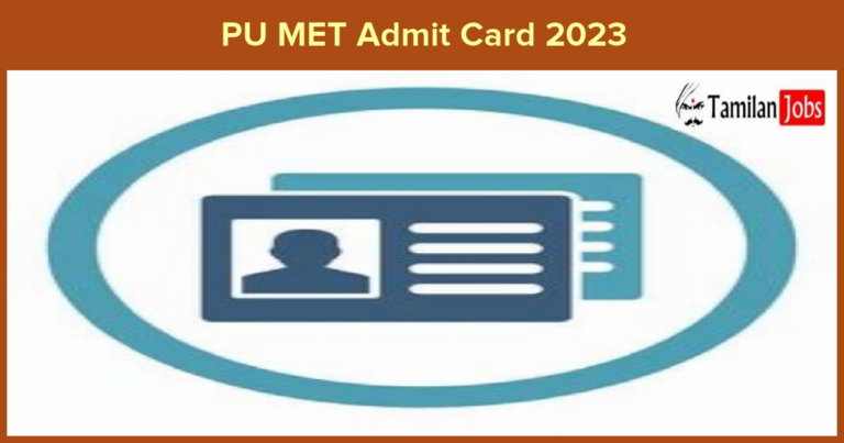 PU MET Admit Card 2023