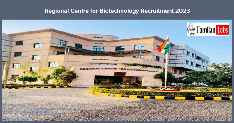 Regional Centre for Biotechnology Recruitment 2023