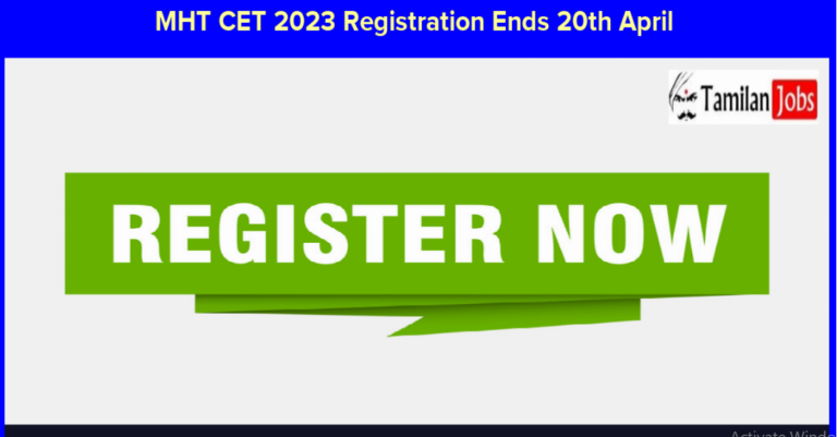 MHT CET 2023 Registration Ends 20th April