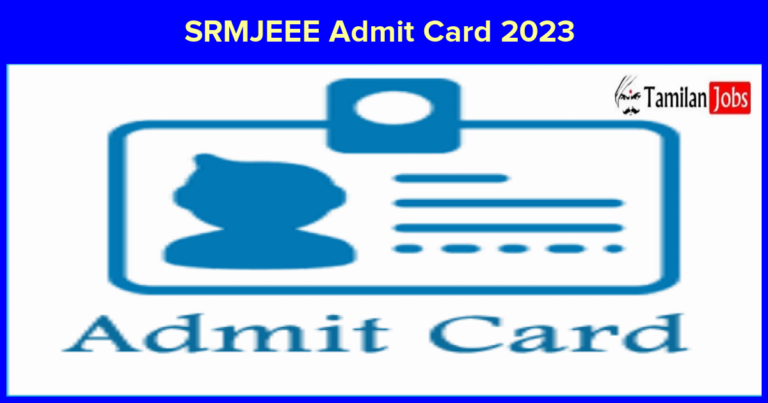 SRMJEEE Admit Card 2023