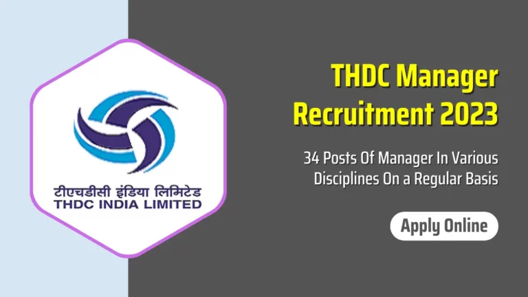 THDC Recruitment 2023: Apply for Manager Posts, Online Application Available!