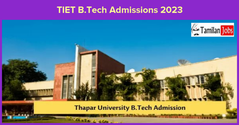 TIET B.Tech Admissions 2023