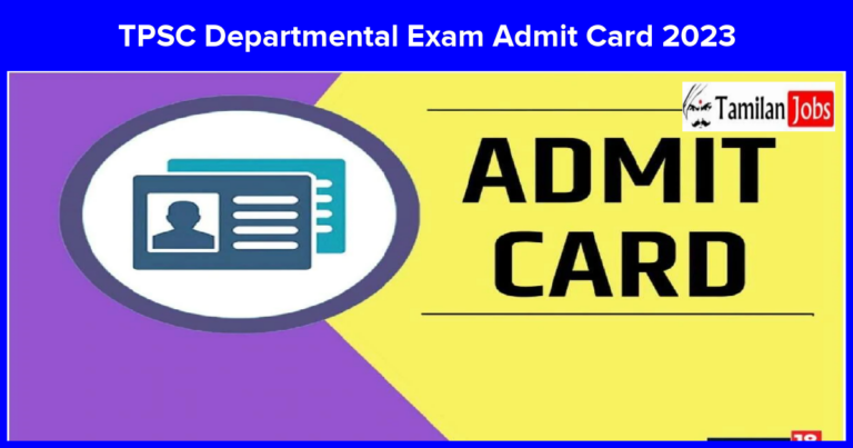 TPSC Departmental Exam Admit Card and Exam Date 2023 Announced