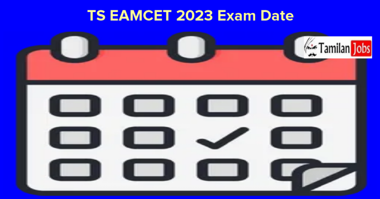 TS EAMCET 2023 Exam Date