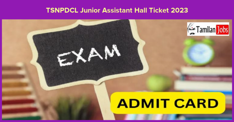 TSNPDCL Junior Assistant Hall Ticket 2023