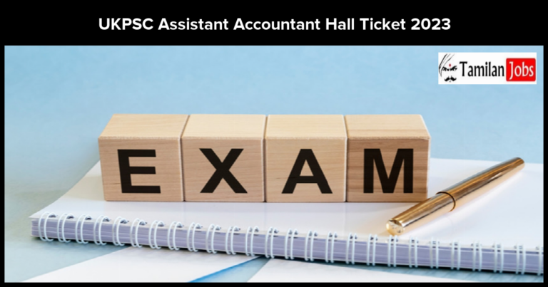 UKPSC Assistant Accountant Hall Ticket 2023