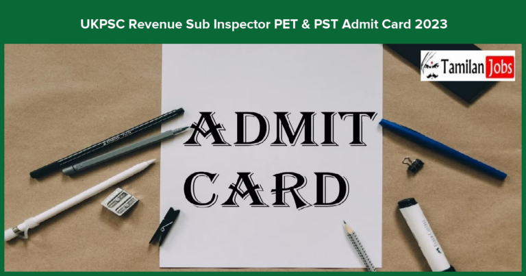 UKPSC Revenue Sub Inspector PET & PST Admit Card 2023 (Out) | Check DV Dates