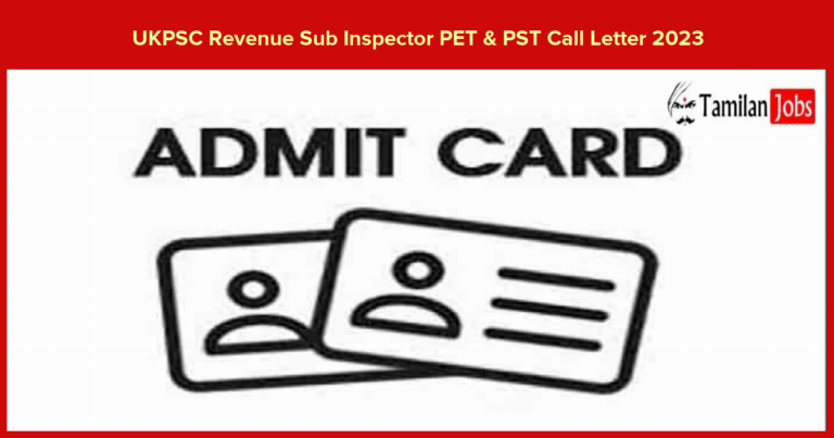 UKPSC Revenue Sub Inspector PET & PST Call Letter 2023