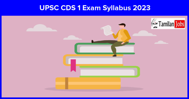 UPSC CDS 1 Exam Syllabus 2023 & Exam Pattern PDF Check Here