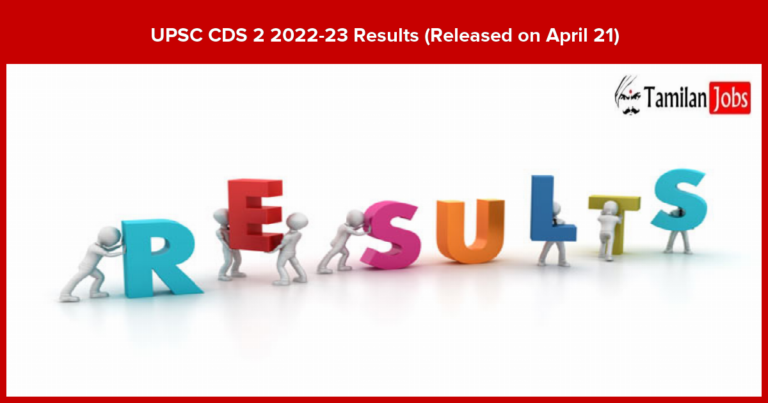 UPSC CDS 2 2022-23 Results (Released on April 21)