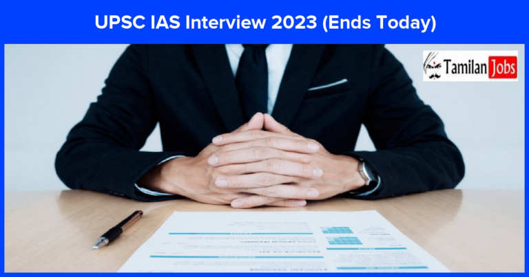 UPSC IAS Interview 2023