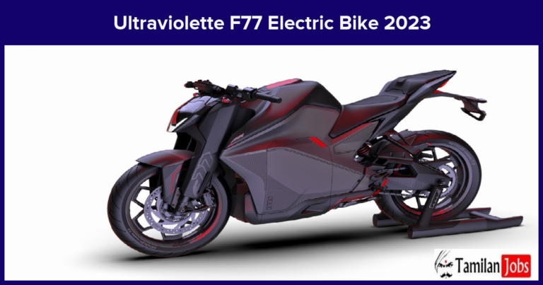 Ultraviolette F77 Electric Bike 2023: Price Details, Top Speed, Battery Life and Charging Time