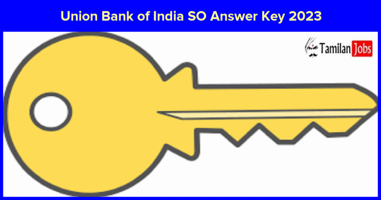 Union Bank of India SO Answer Key 2023