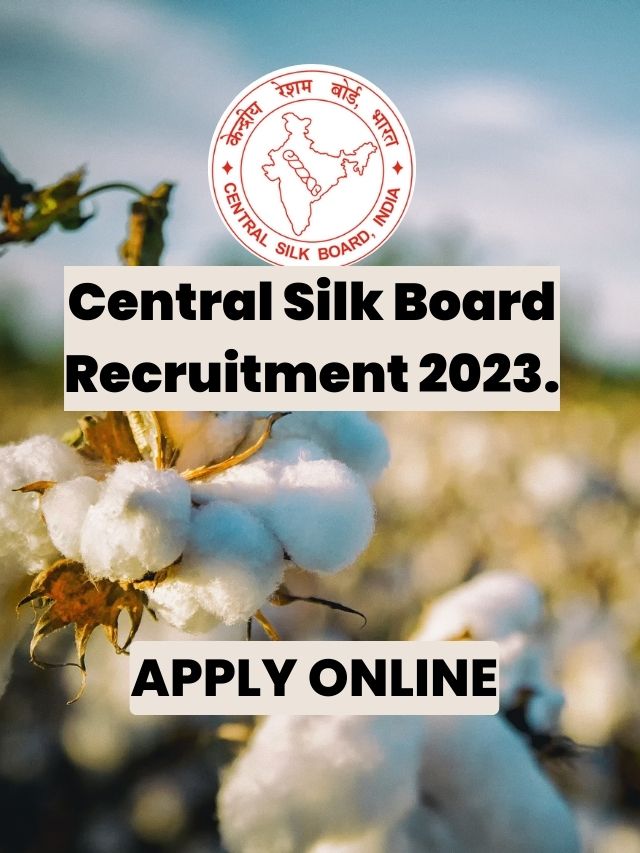Central Silk Board (CSB) Recruitment 2023 – Scientist-B Jobs, 20 Vacancies, Apply Online!