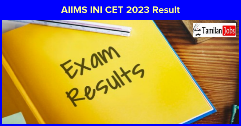 AIIMS INI CET 2023 Result Expected Today