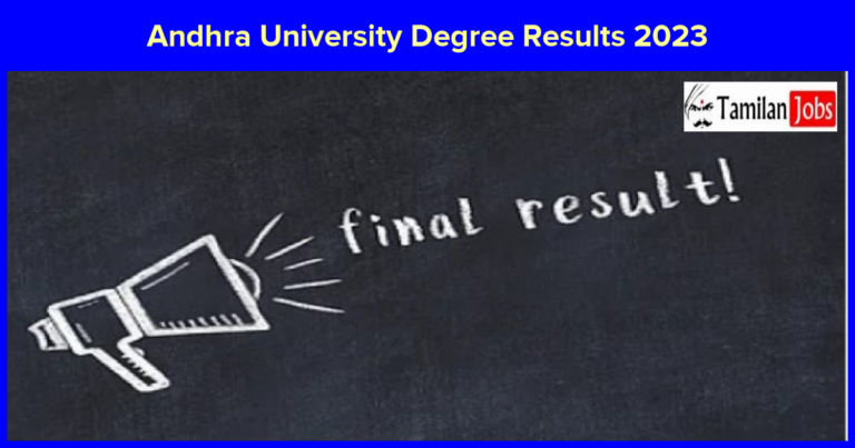 AU Degree Results 2023 Out: Andhra University B.A, B.Sc, B.Com, B.Ed, M.A, M.Sc, M.Com Results
