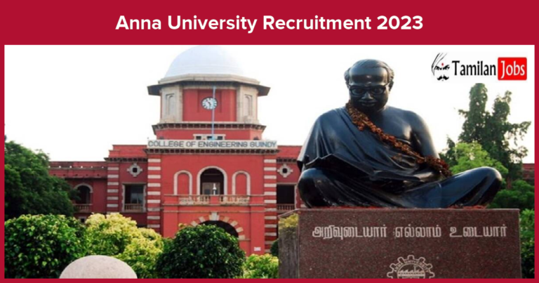 Anna University Recruitment 2023 – Apply Project Assistant & Project Associate Jobs