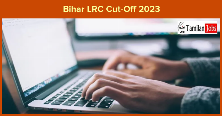 Bihar LRC Cut-Off 2023