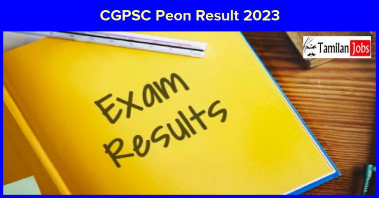 CGPSC Peon Result 2023 Released, Check CG PSC Exam