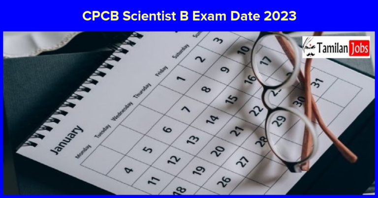 CPCB Scientist B Exam Date 2023 Out, Download UDC & Other Post Examination Schedule / Admit Card